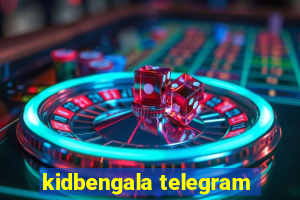 kidbengala telegram